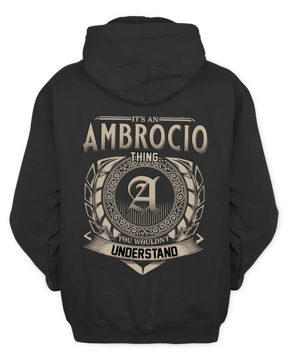 AMBROCIO HH88-K2–Personalized Name Quote Apparel “It’s a/an NAME Thing You Wouldn’t Understand”
