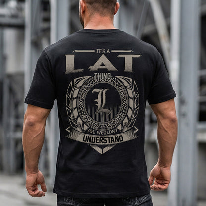 LAT HH88-K2–Personalized Name Quote Apparel “It’s a/an NAME Thing You Wouldn’t Understand”