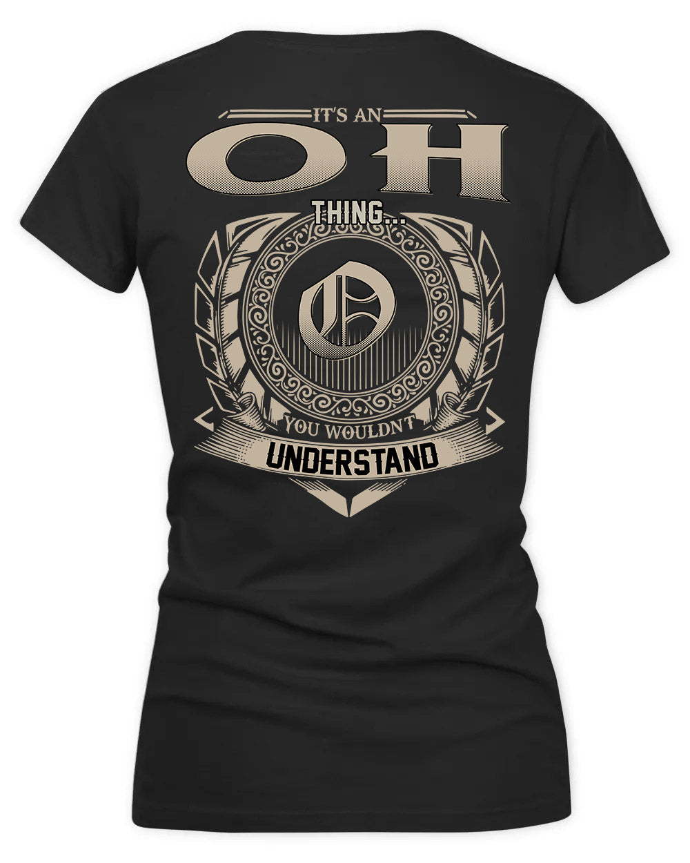 OH HH88-K2–Personalized Name Quote Apparel “It’s a/an NAME Thing You Wouldn’t Understand”