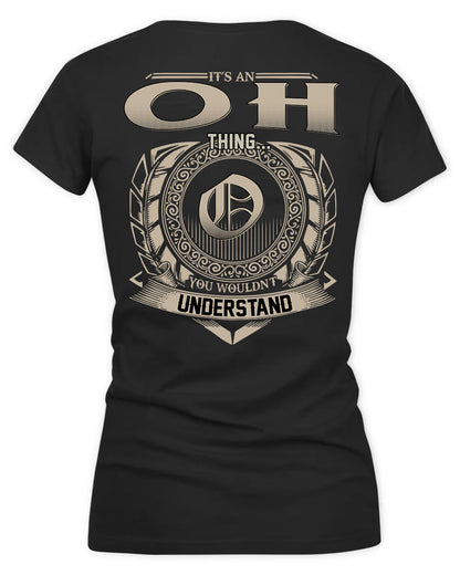 OH HH88-K2–Personalized Name Quote Apparel “It’s a/an NAME Thing You Wouldn’t Understand”