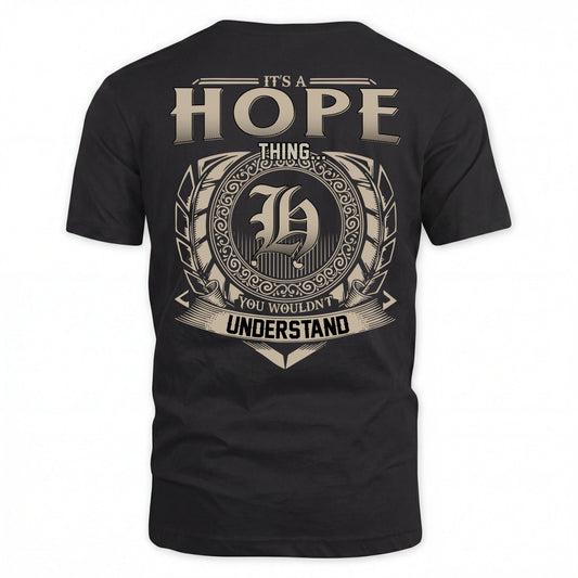HOPE HH88-K2–Personalized Name Quote Apparel “It’s an NAME Thing You Wouldn’t Understand”