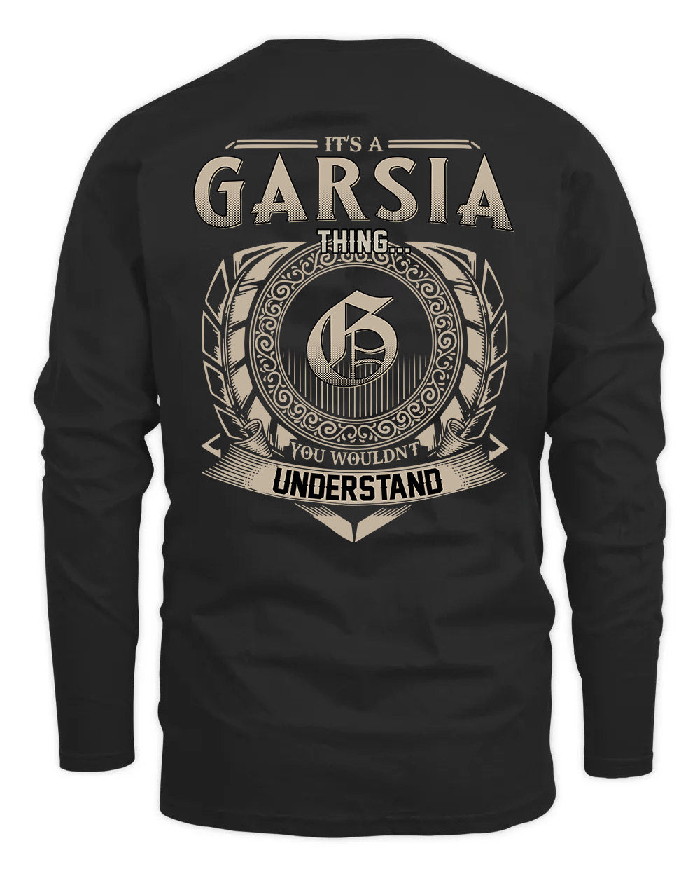 GARSIA HH88-K2–Personalized Name Quote Apparel “It’s a/an NAME Thing You Wouldn’t Understand”