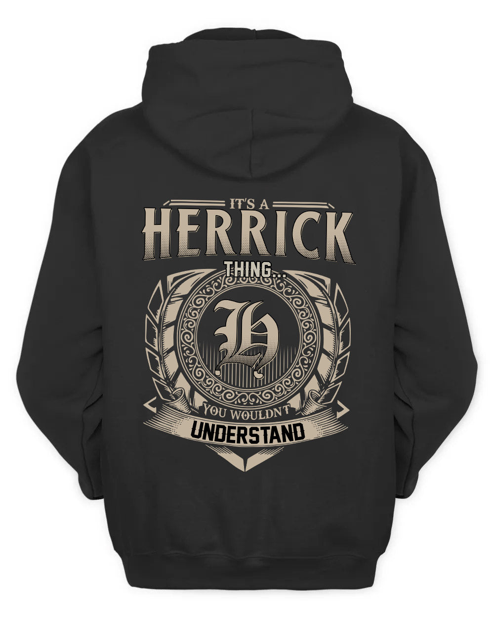 HERRICK HH88-K2–Personalized Name Quote Apparel “It’s a/an NAME Thing You Wouldn’t Understand”