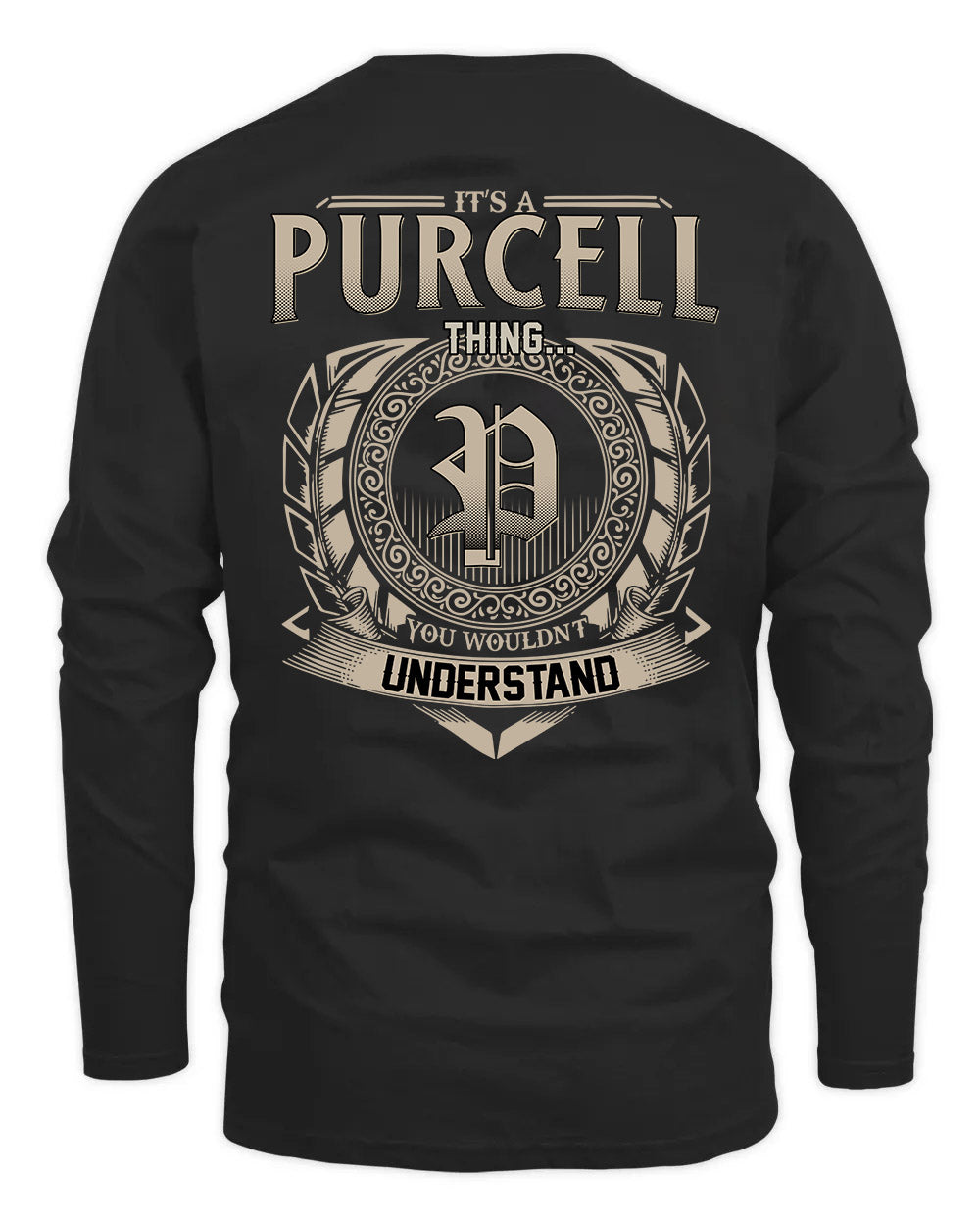 PURCELL HH88-K2–Personalized Name Quote Apparel “It’s a/an NAME Thing You Wouldn’t Understand”