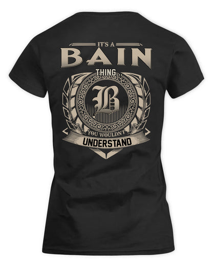 BAIN HH88-K2–Personalized Name Quote Apparel “It’s a/an NAME Thing You Wouldn’t Understand”