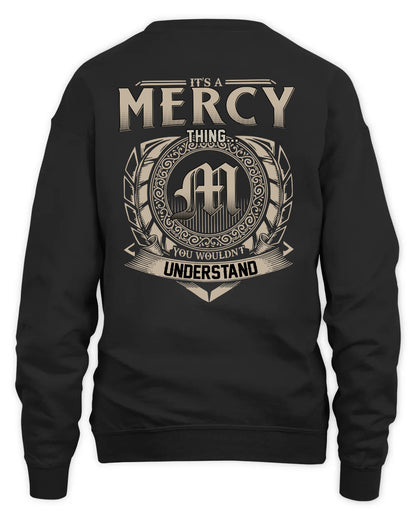 MERCY HH88-K2–Personalized Name Quote Apparel “It’s a/an NAME Thing You Wouldn’t Understand”