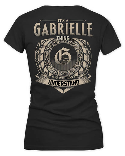 GABY HH88-K2–Personalized Name Quote Apparel “It’s a/an NAME Thing You Wouldn’t Understand”