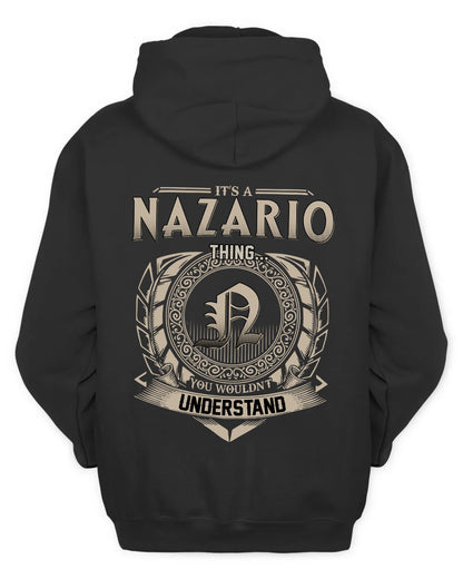 NAZARIO HH88-K2–Personalized Name Quote Apparel “It’s a/an NAME Thing You Wouldn’t Understand”