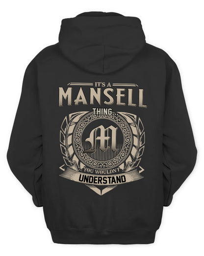 MANSELL HH88-K2–Personalized Name Quote Apparel “It’s a/an NAME Thing You Wouldn’t Understand”