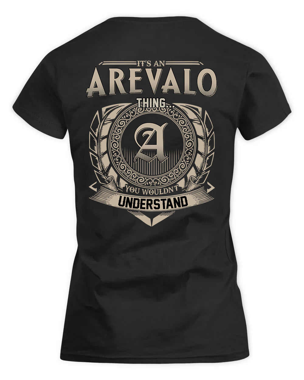 AREVALO HH88-K2–Personalized Name Quote Apparel “It’s a/an NAME Thing You Wouldn’t Understand”