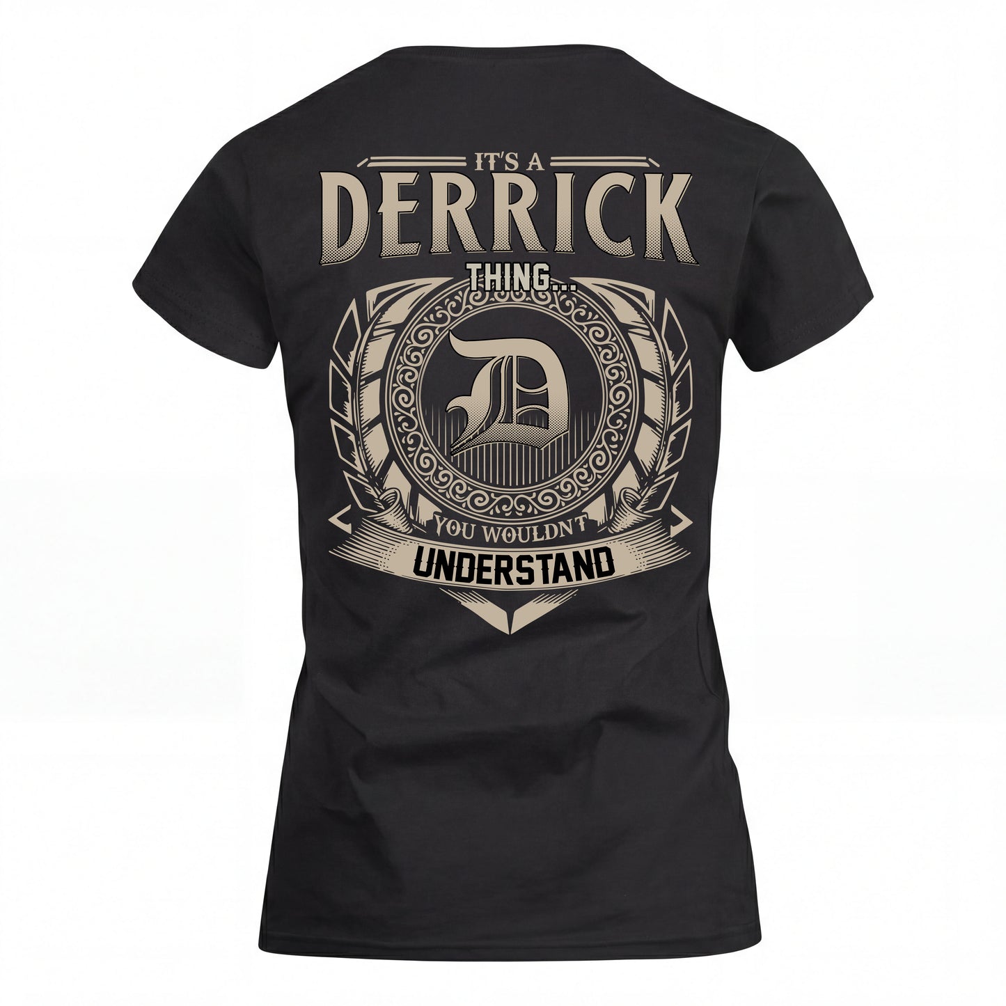 DERRICK HH88-K2–Personalized Name Quote Apparel “It’s an NAME Thing You Wouldn’t Understand”