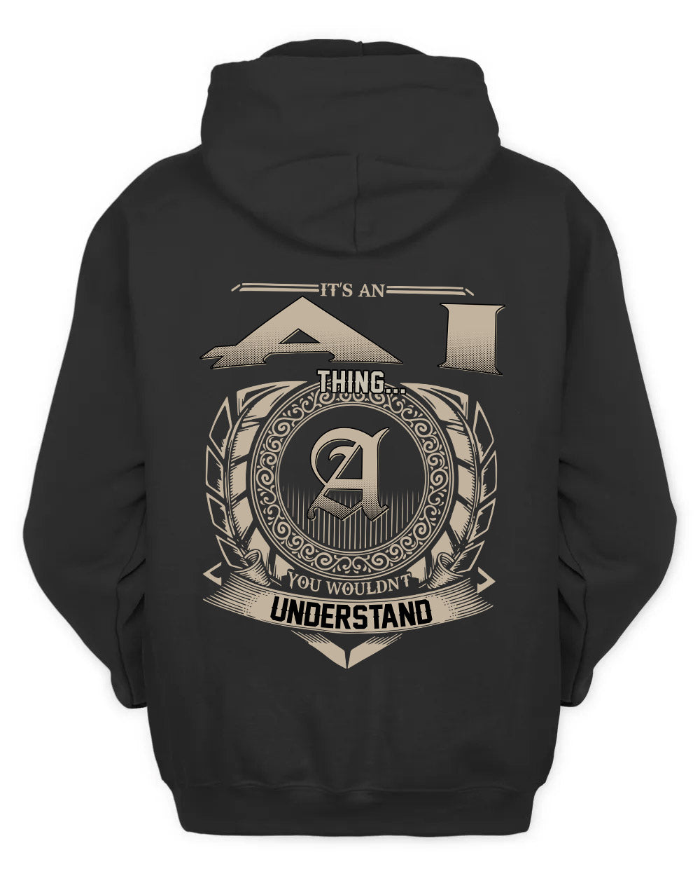AI HH88-K2–Personalized Name Quote Apparel “It’s a/an NAME Thing You Wouldn’t Understand”