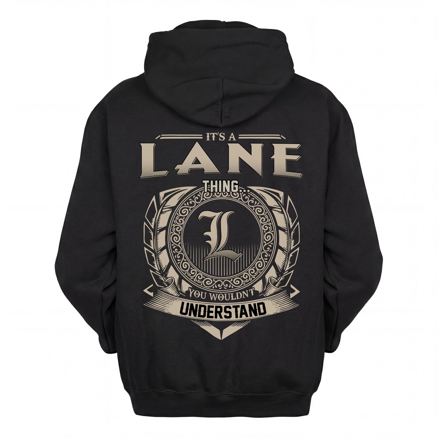 LANE HH88-K2–Personalized Name Quote Apparel “It’s an NAME Thing You Wouldn’t Understand”