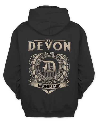 DEVON HH88-K2–Personalized Name Quote Apparel “It’s a/an NAME Thing You Wouldn’t Understand”
