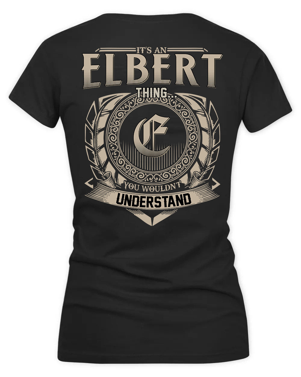 ELDER HH88-K2–Personalized Name Quote Apparel “It’s a/an NAME Thing You Wouldn’t Understand”