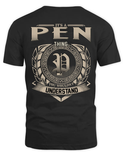 PEN HH88-K2–Personalized Name Quote Apparel “It’s a/an NAME Thing You Wouldn’t Understand”