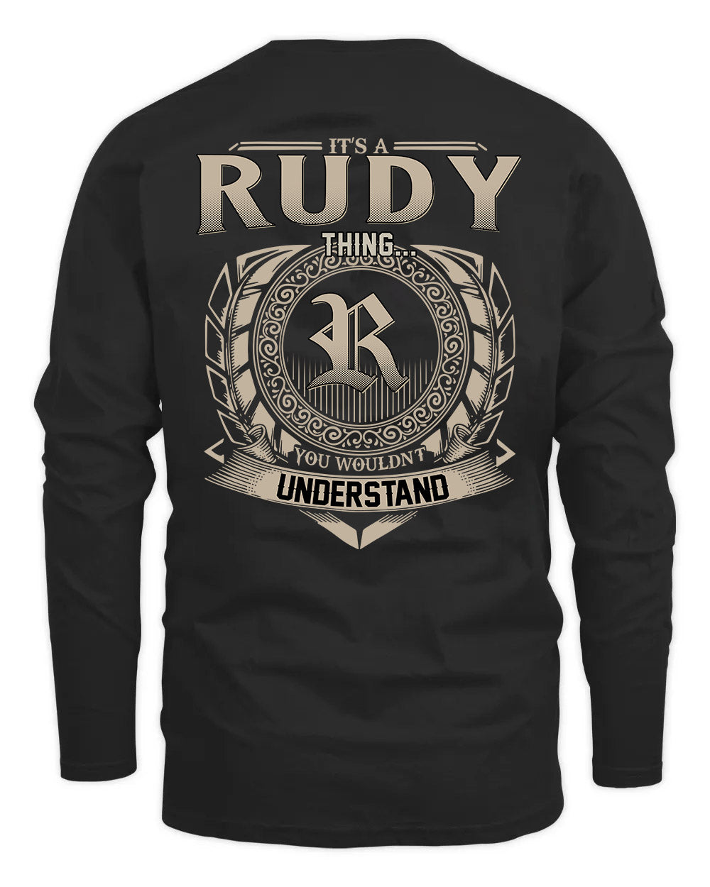 RUDY HH88-K2–Personalized Name Quote Apparel “It’s a/an NAME Thing You Wouldn’t Understand”