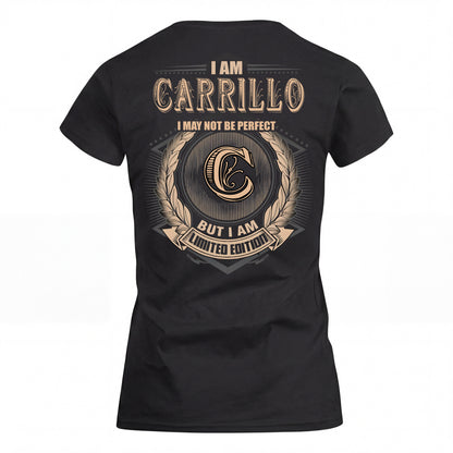 CARRILLO 2K-101–Personalized Name Quote Apparel “I Am NAME May Not Be Perfect But I Am Limited Edition”