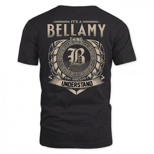 BELLAMY HH88-K2–Personalized Name Quote Apparel “It’s a/an NAME Thing You Wouldn’t Understand”