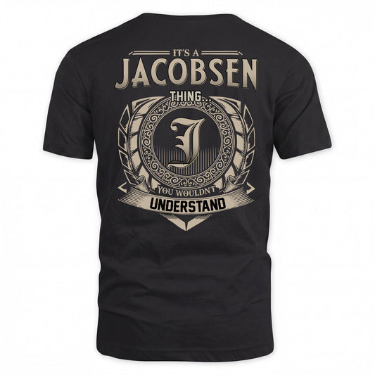 JACOBSEN HH88-K2–Personalized Name Quote Apparel “It’s a/an NAME Thing You Wouldn’t Understand”