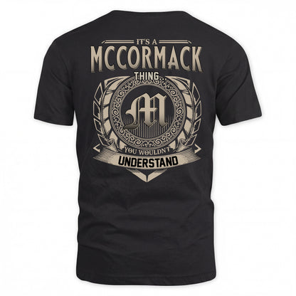 MCCORMACK HH88-K2–Personalized Name Quote Apparel “It’s a/an NAME Thing You Wouldn’t Understand”