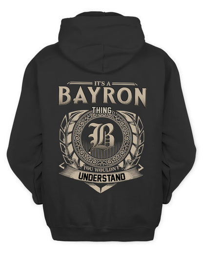 BAYRON HH88-K2–Personalized Name Quote Apparel “It’s a/an NAME Thing You Wouldn’t Understand”