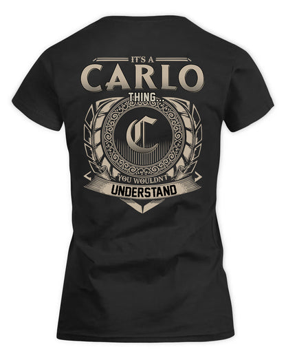CARLO HH88-K2–Personalized Name Quote Apparel “It’s a/an NAME Thing You Wouldn’t Understand”
