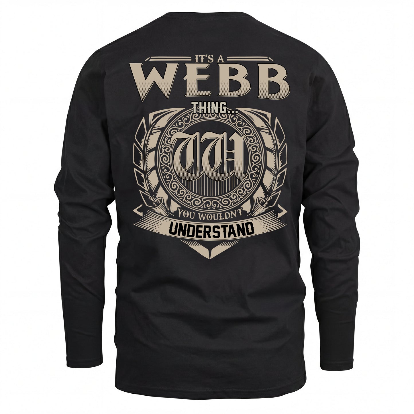 WEBB HH88-K2–Personalized Name Quote Apparel “It’s an NAME Thing You Wouldn’t Understand”