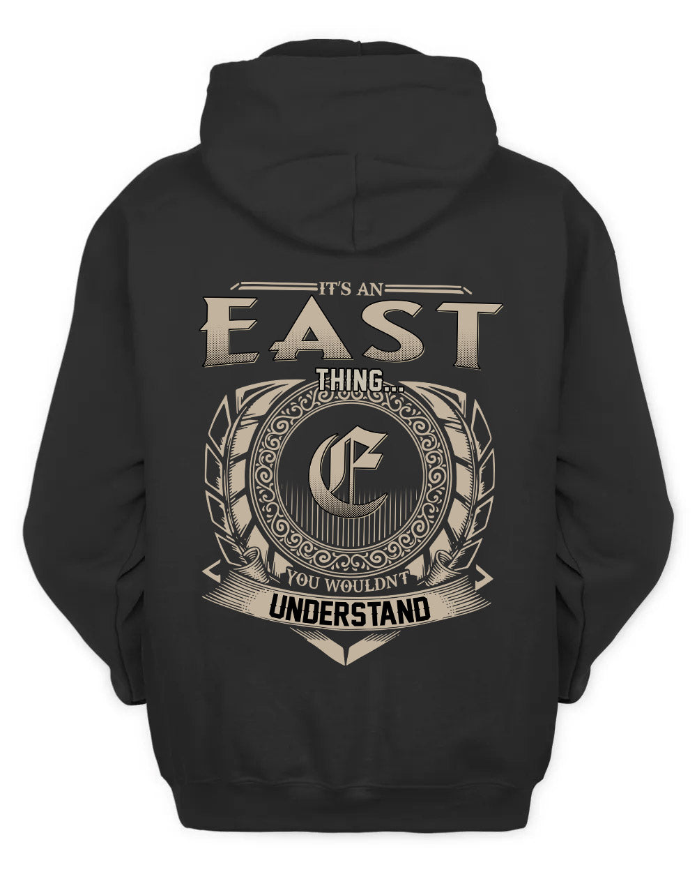 EAST HH88-K2–Personalized Name Quote Apparel “It’s a/an NAME Thing You Wouldn’t Understand”