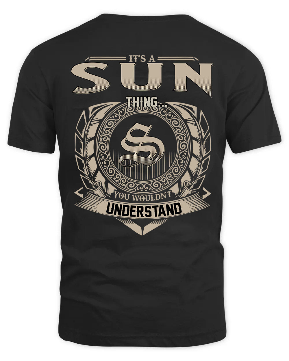 SUN HH88-K2–Personalized Name Quote Apparel “It’s a/an NAME Thing You Wouldn’t Understand”
