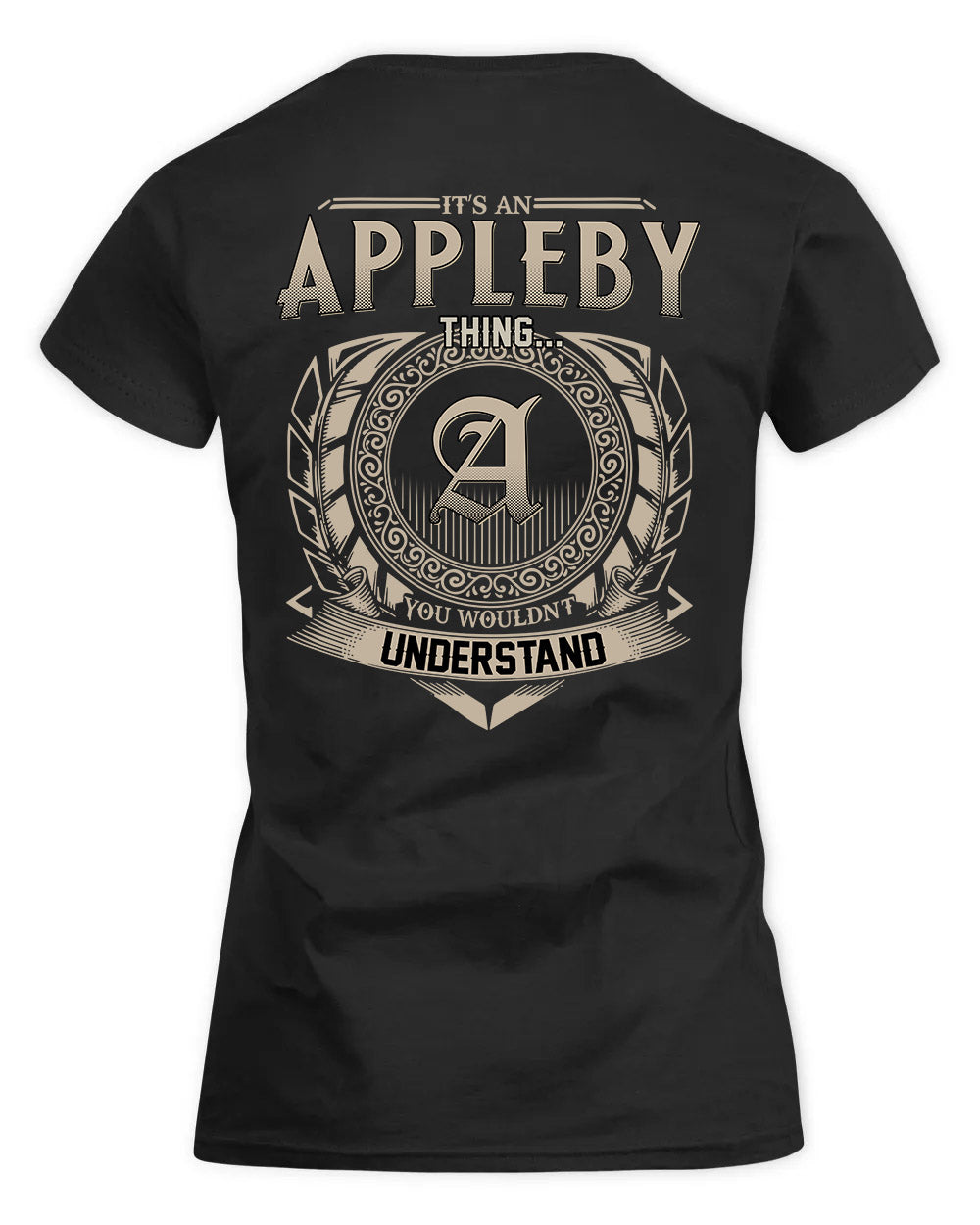 APPLEBY HH88-K2–Personalized Name Quote Apparel “It’s a/an NAME Thing You Wouldn’t Understand”