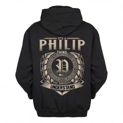 PHILIP HH88-K2–Personalized Name Quote Apparel “It’s an NAME Thing You Wouldn’t Understand”