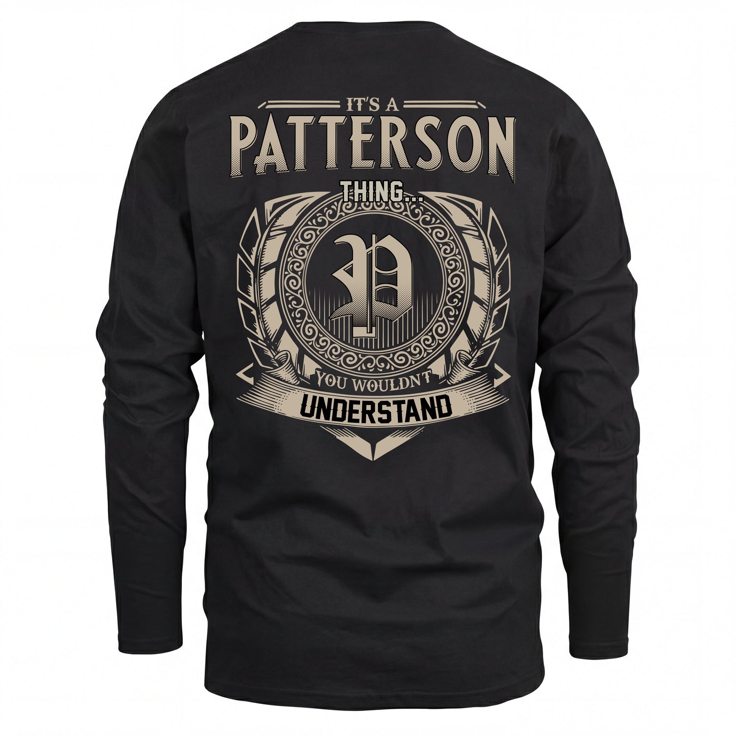 PATTERSON HH88-K2–Personalized Name Quote Apparel “It’s an NAME Thing You Wouldn’t Understand”