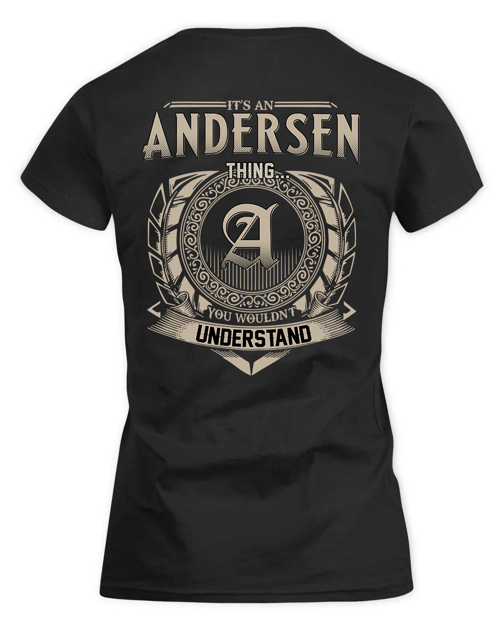 ANDERSEN HH88-K2–Personalized Name Quote Apparel “It’s a/an NAME Thing You Wouldn’t Understand”