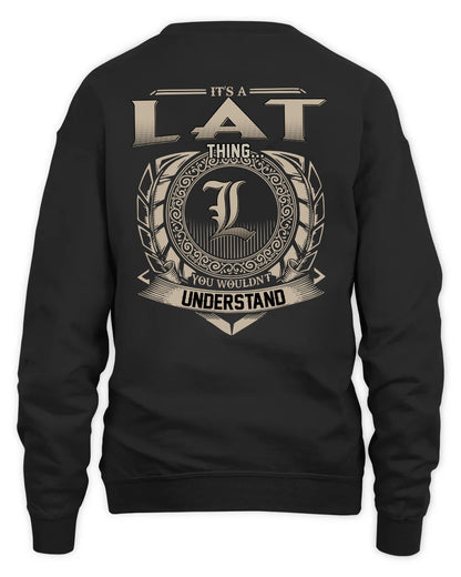 LAT HH88-K2–Personalized Name Quote Apparel “It’s a/an NAME Thing You Wouldn’t Understand”