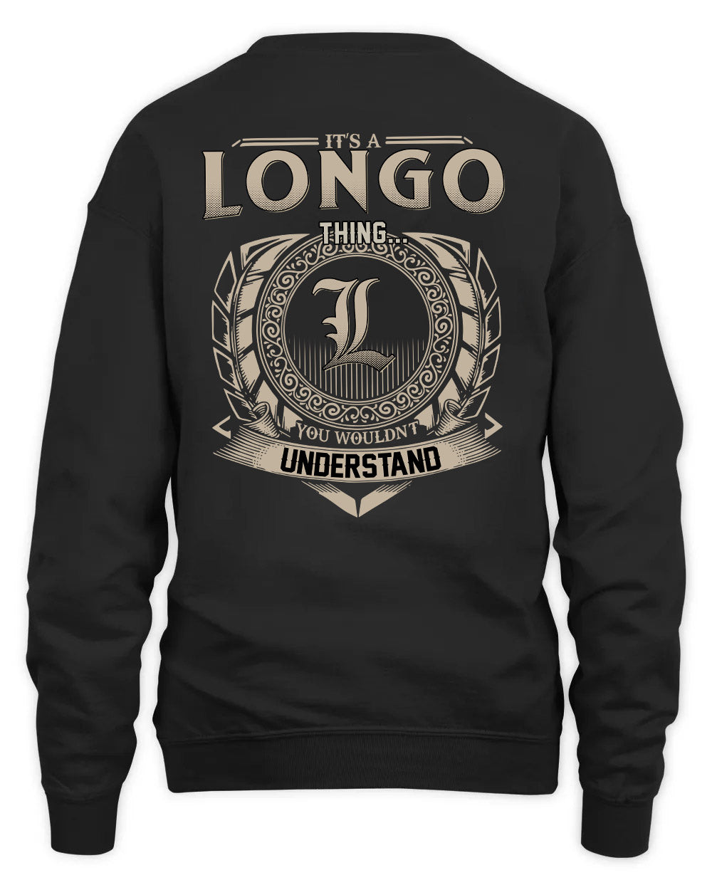 LONGO HH88-K2–Personalized Name Quote Apparel “It’s a/an NAME Thing You Wouldn’t Understand”