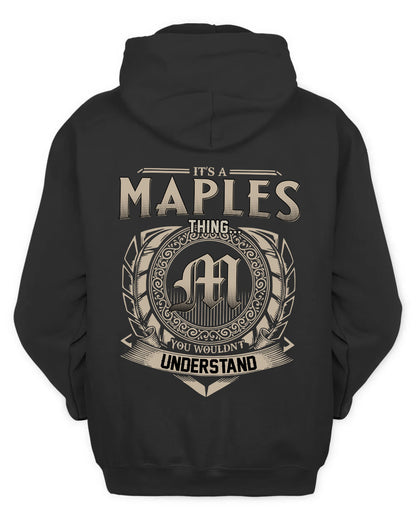MAPLES HH88-K2–Personalized Name Quote Apparel “It’s a/an NAME Thing You Wouldn’t Understand”
