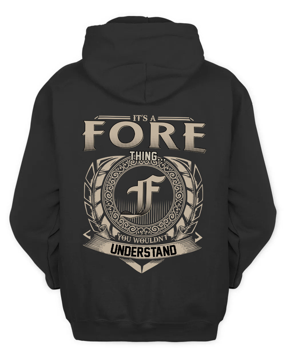 FORE HH88-K2–Personalized Name Quote Apparel “It’s a/an NAME Thing You Wouldn’t Understand”