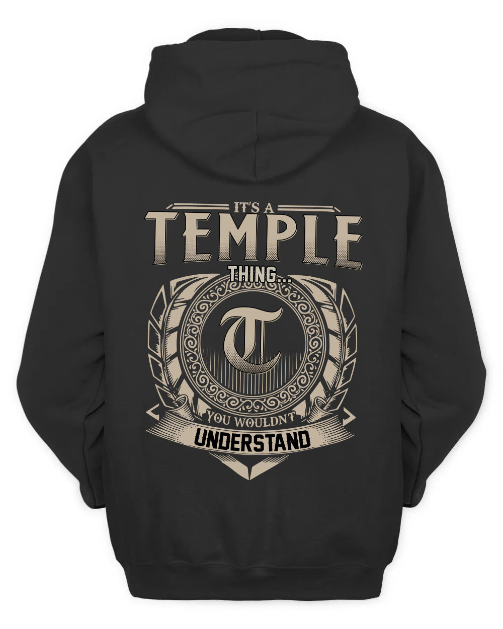 TEMPLE HH88-K2–Personalized Name Quote Apparel “It’s a/an NAME Thing You Wouldn’t Understand”