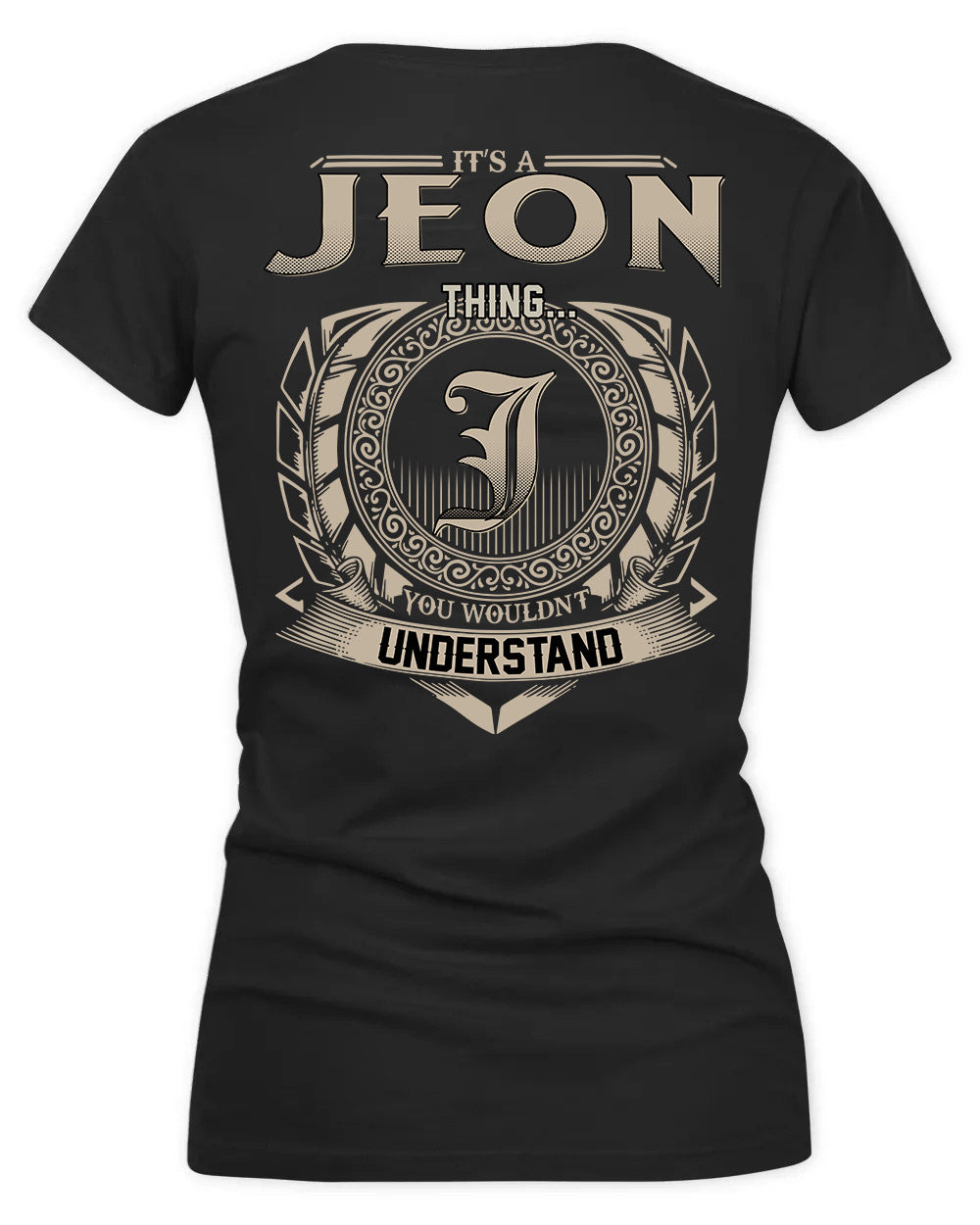 JERALD HH88-K2–Personalized Name Quote Apparel “It’s a/an NAME Thing You Wouldn’t Understand”