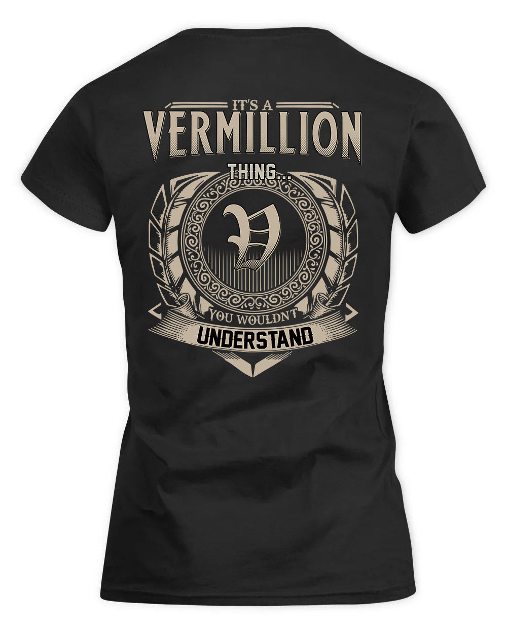 VERNA HH88-K2–Personalized Name Quote Apparel “It’s a/an NAME Thing You Wouldn’t Understand”
