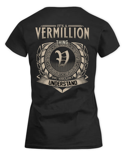 VERNA HH88-K2–Personalized Name Quote Apparel “It’s a/an NAME Thing You Wouldn’t Understand”