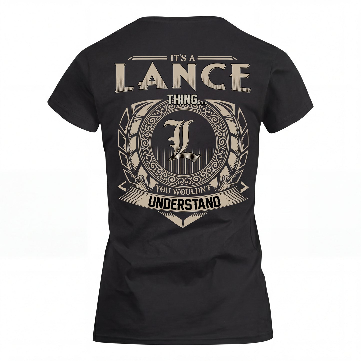 LANCE HH88-K2–Personalized Name Quote Apparel “It’s an NAME Thing You Wouldn’t Understand”