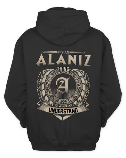 ALANIZ HH88-K2–Personalized Name Quote Apparel “It’s a/an NAME Thing You Wouldn’t Understand”