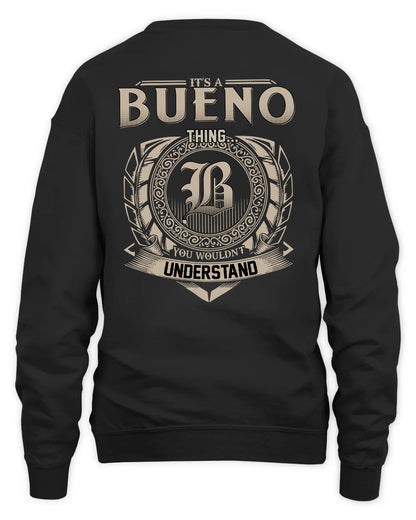 BUENO HH88-K2–Personalized Name Quote Apparel “It’s a/an NAME Thing You Wouldn’t Understand”