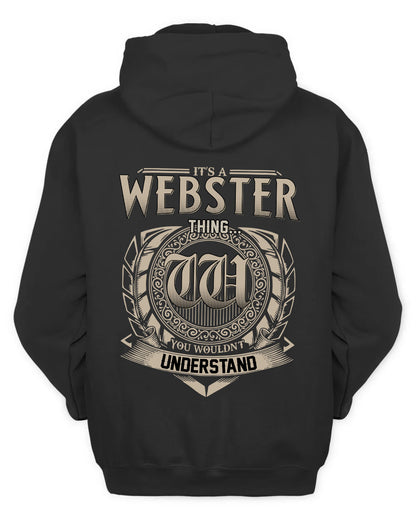 WEBSTER HH88-K2–Personalized Name Quote Apparel “It’s a/an NAME Thing You Wouldn’t Understand”