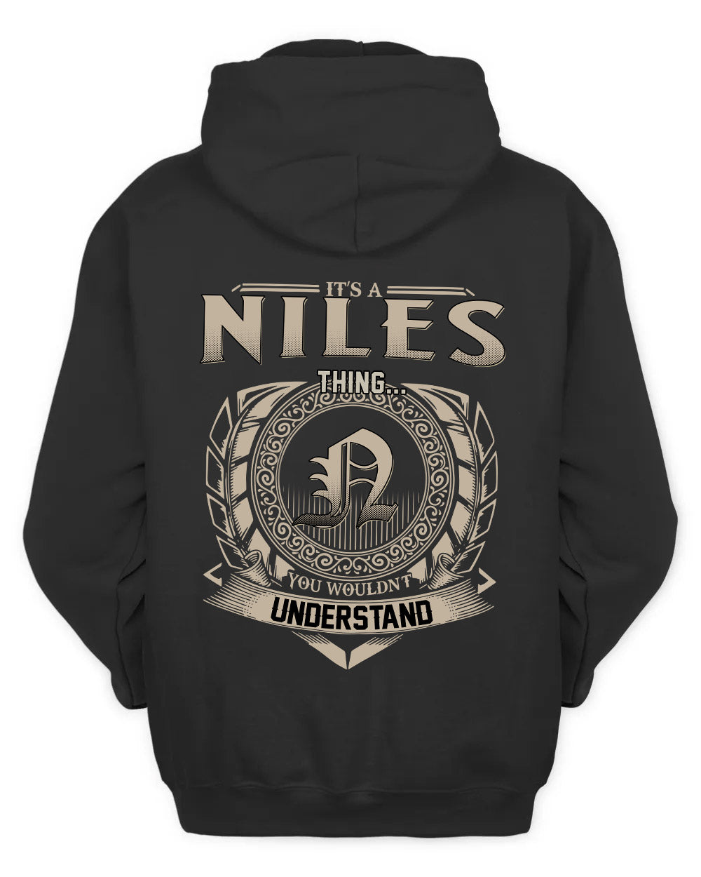 NILES HH88-K2–Personalized Name Quote Apparel “It’s a/an NAME Thing You Wouldn’t Understand”