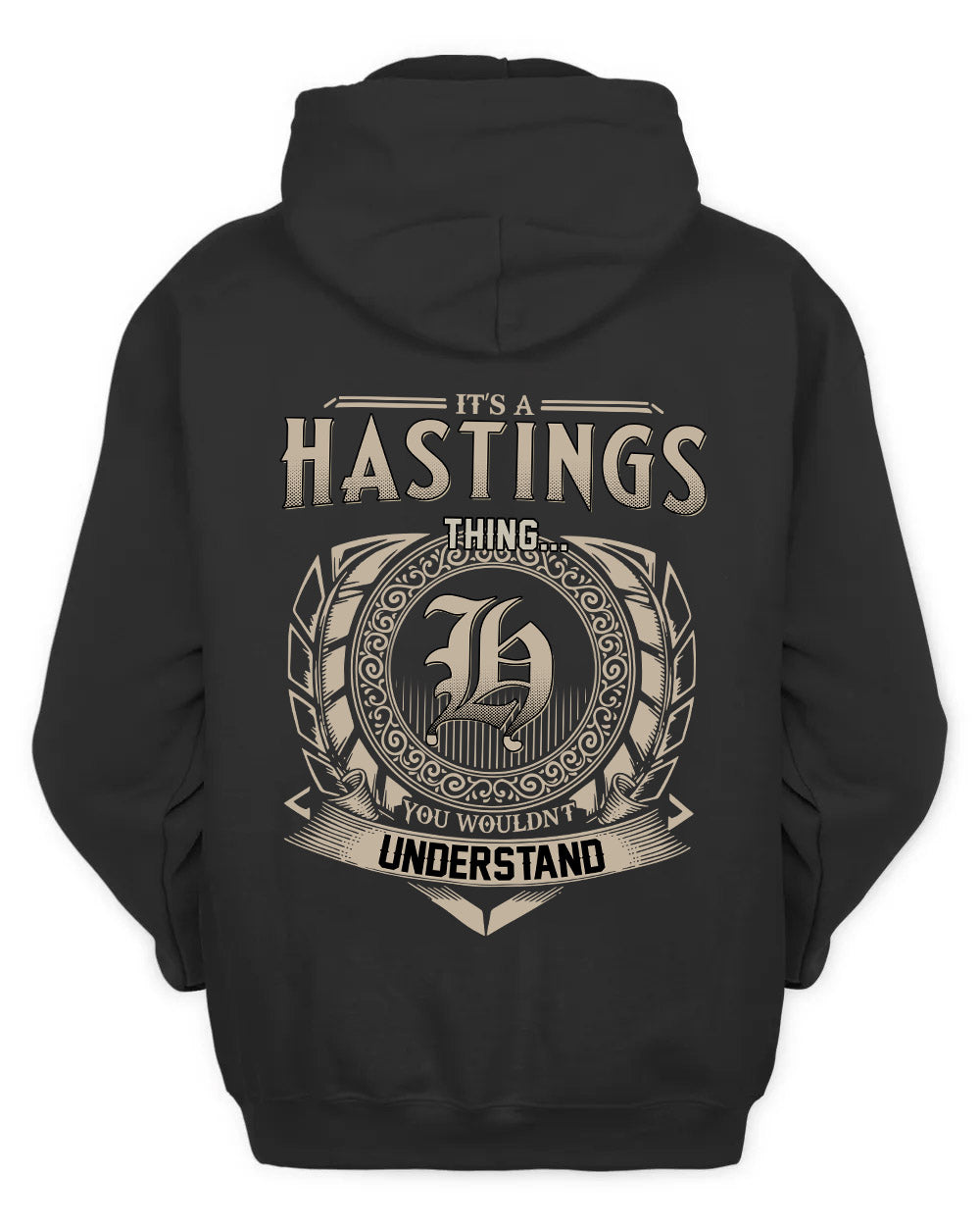 HASTINGS HH88-K2–Personalized Name Quote Apparel “It’s a/an NAME Thing You Wouldn’t Understand”