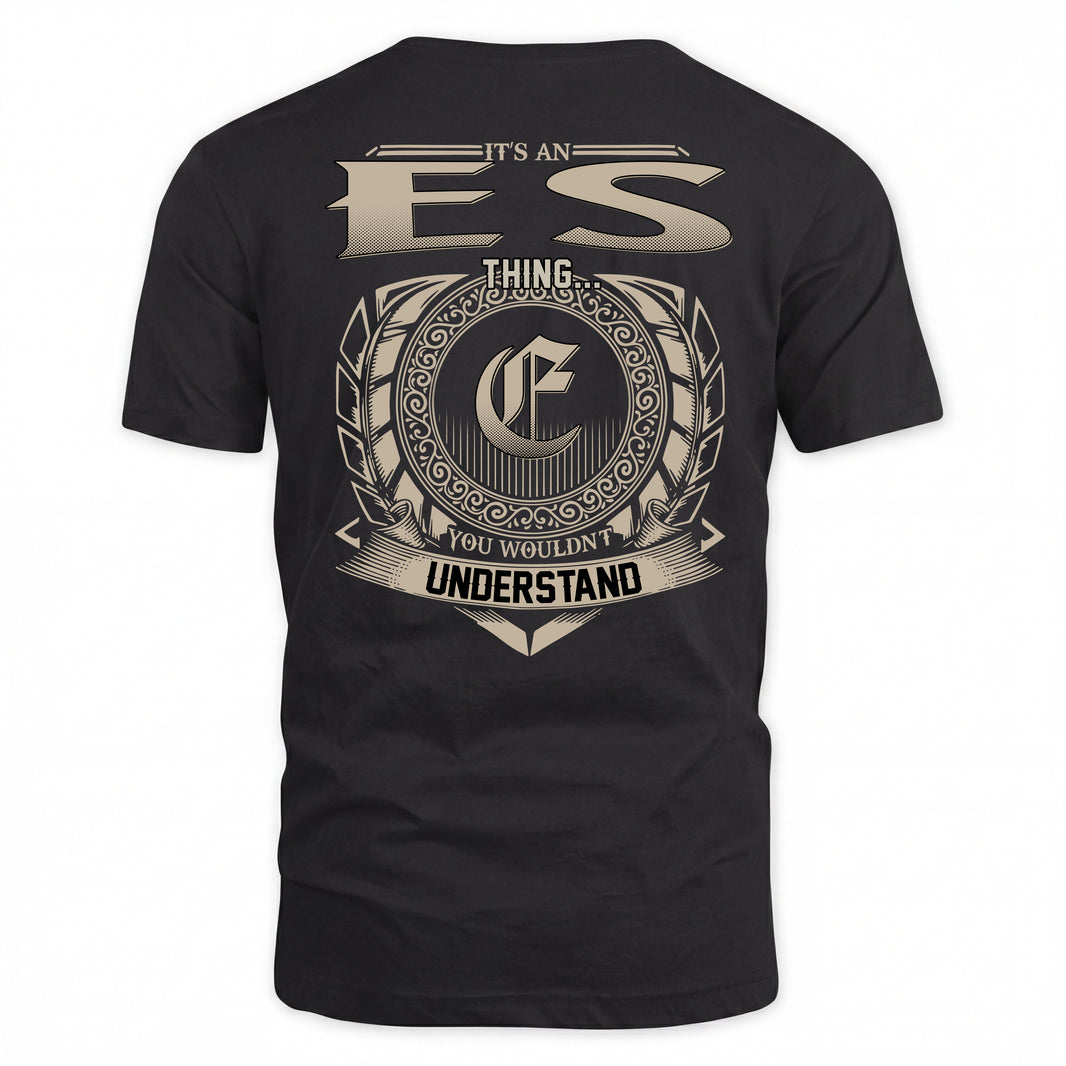ES HH88-K2–Personalized Name Quote Apparel “It’s a/an NAME Thing You Wouldn’t Understand”