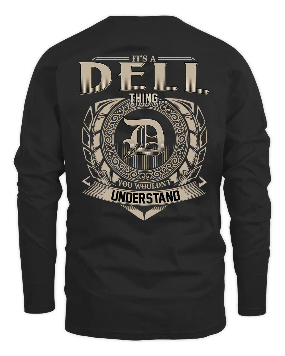 DELL HH88-K2–Personalized Name Quote Apparel “It’s a/an NAME Thing You Wouldn’t Understand”